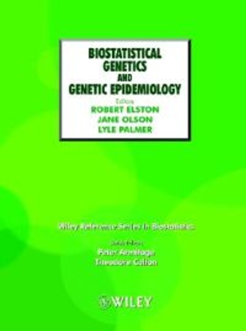 Biostatistical Genetics and Genetic Epidemiology
